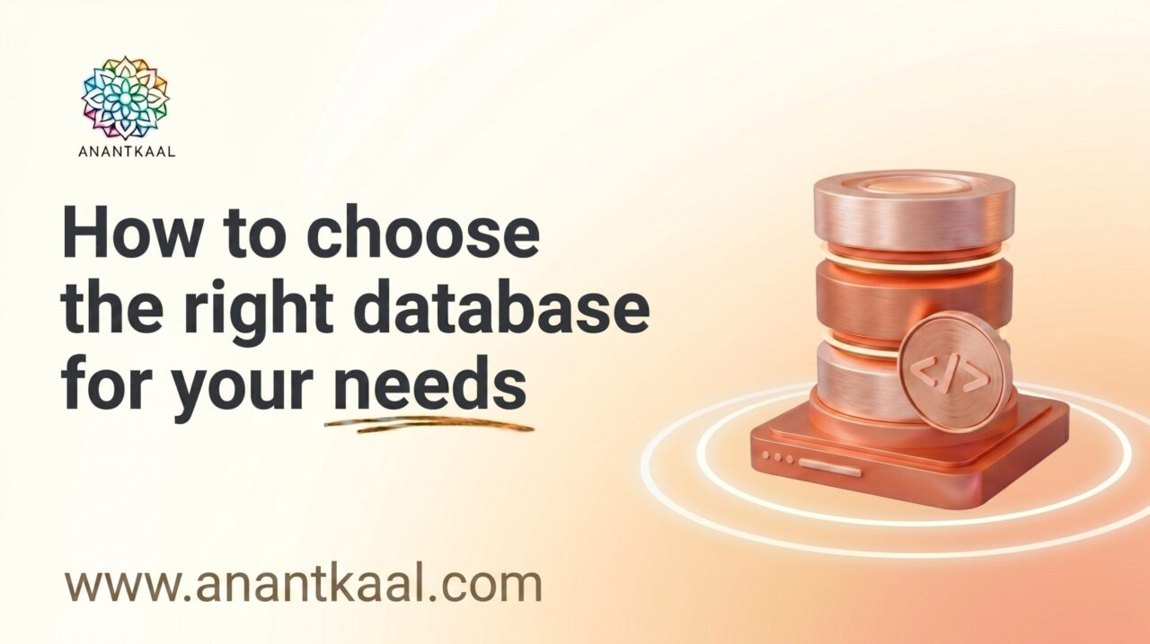choosing-the-right-database-guide-anantkaal.jpg