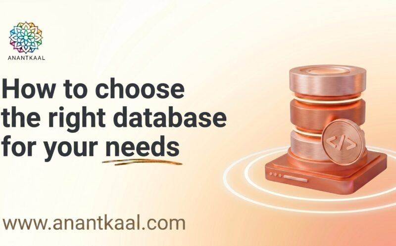choosing-the-right-database-guide-anantkaal.jpg